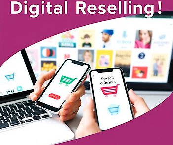 Digitales Reselling – Online Geld verdienen mit dem Weiterverkauf digitaler Produkte